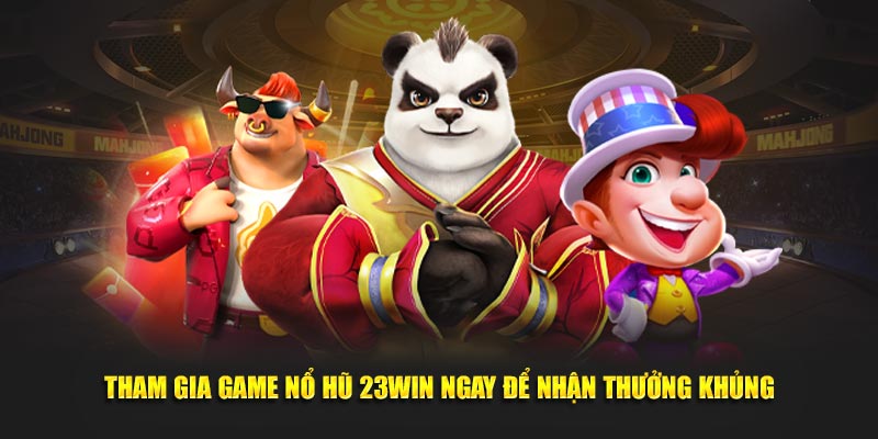 Top sai lầm khi chơi Nổ Hũ 23win